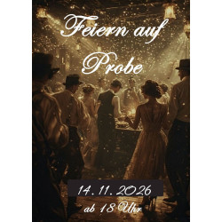 Feiern auf Probe